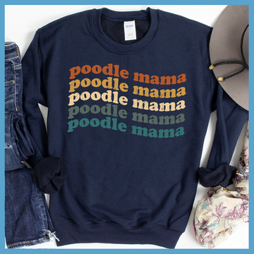 Poodle Mama Colored Print V1 Sweatshirt