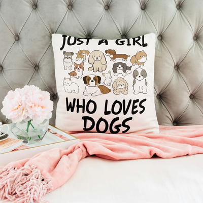 Just A Girl Who Loves Dogs Square Pillow