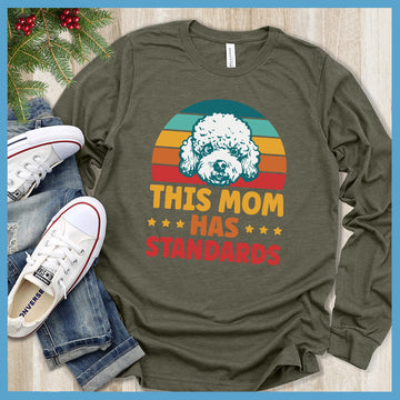 This Mom Has Standards Colored Print Long Sleeves