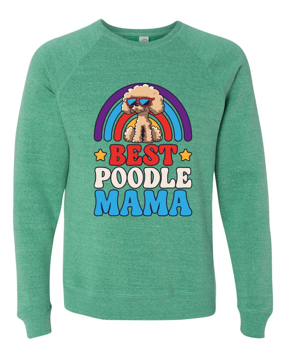 Best Poodle Mama Colored Print Sweatshirt