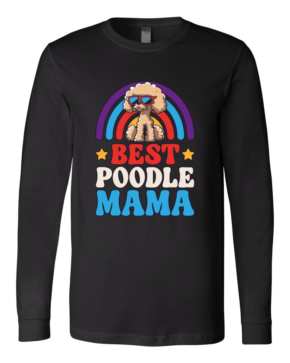 Best Poodle Mama Colored Print Long Sleeves