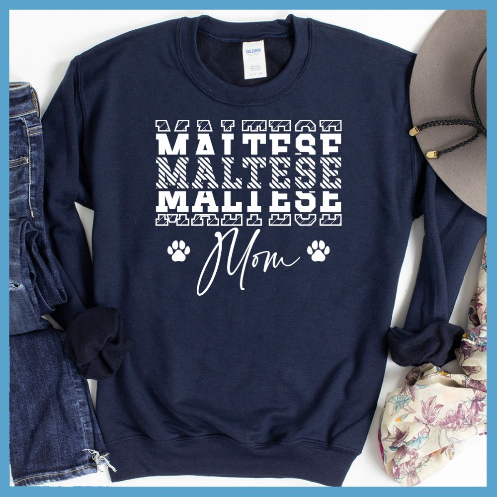 Maltese Mom Sweatshirt