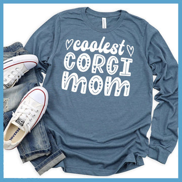 Coolest Corgi Mom Long Sleeves