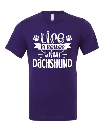 Life Is Better With Dachshund T-Shirt