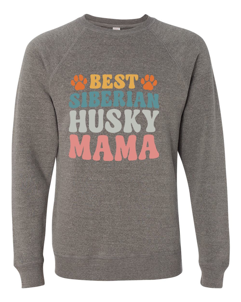 Best Siberian Husky Mama Colored Print Sweatshirt