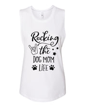 Load image into Gallery viewer, Rocking The Dog Mom Life Muscle Tank
