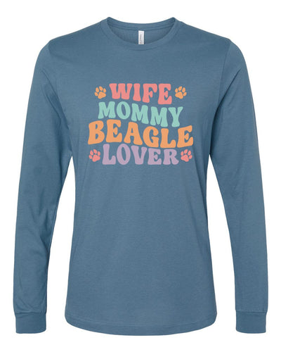 Wife Mommy Beagle Lover Colored Print Long Sleeves