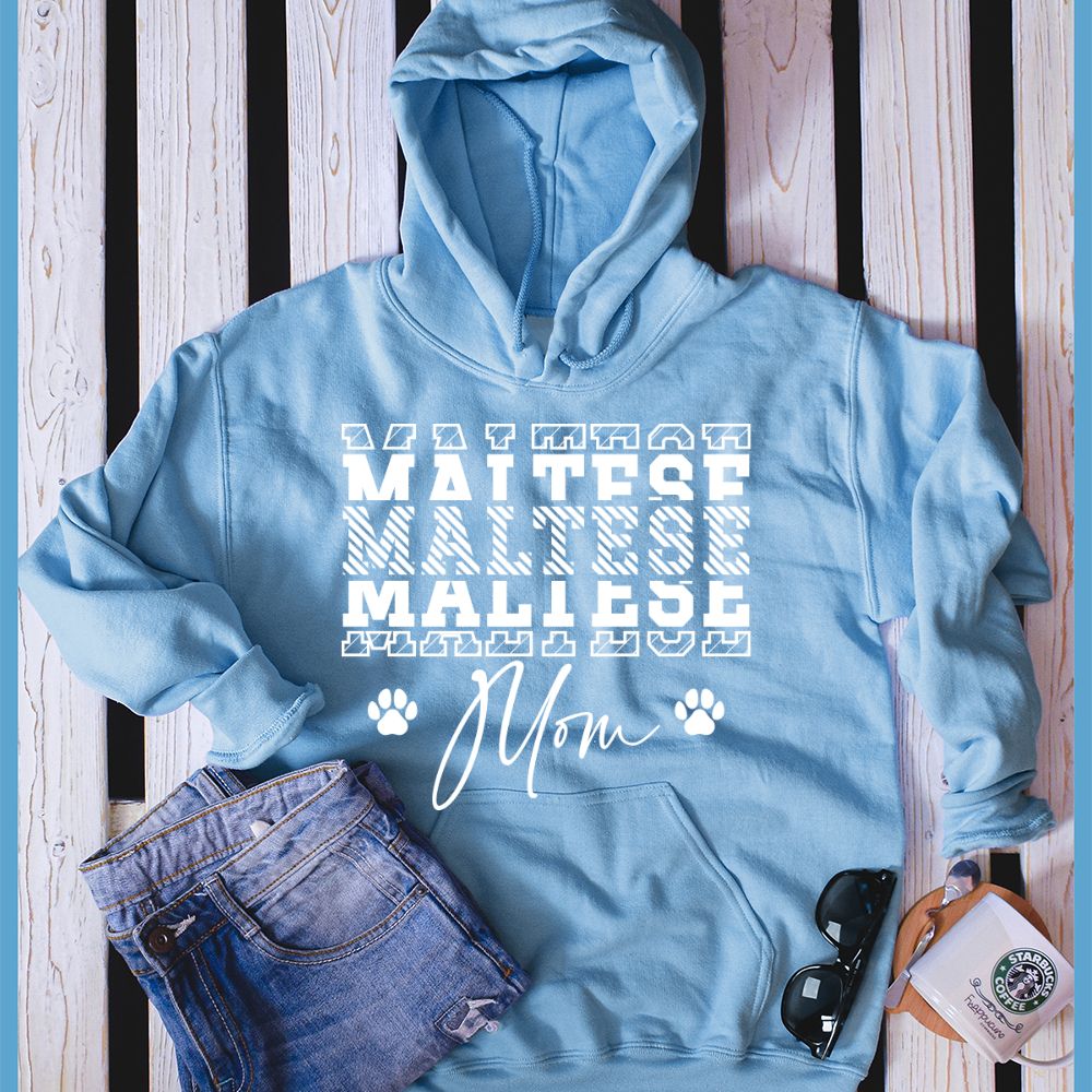 Maltese Mom Hoodie