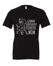 Load image into Gallery viewer, German Shorthaired Pointer Mom T-Shirt
