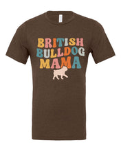 Load image into Gallery viewer, British Bulldog Mama Pastel T-Shirt

