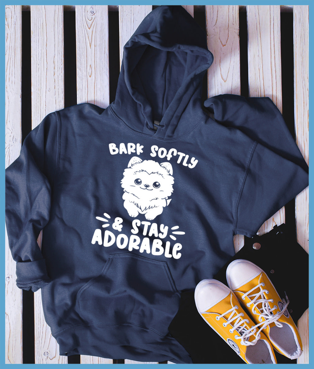 Bark Softly And Stay Adorable Black Print Hoodie