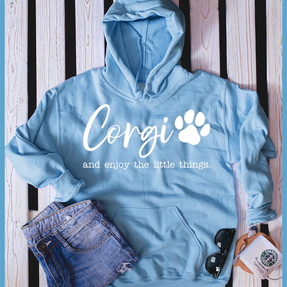 Corgi And Enjoy The Little Things Hoodie