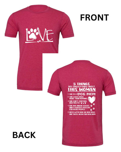 Dog Love, Proud Dog Mom Version 2 T-Shirt - Project 2520