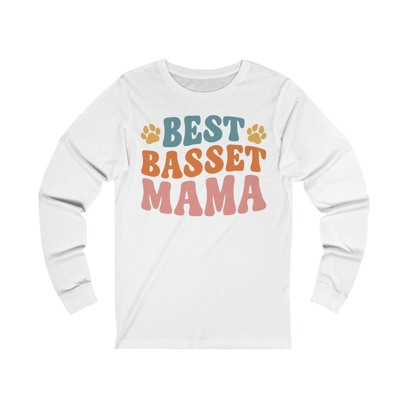 Best Basset Mama Long Sleeves
