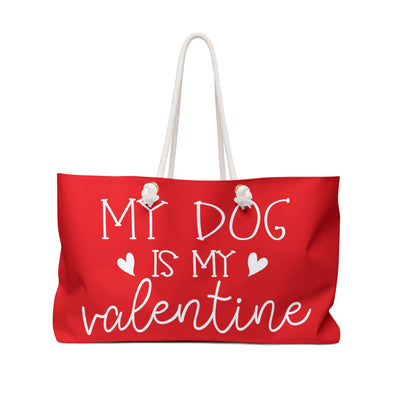 My Dog Is My Valentine Version 1 Weekender Bag