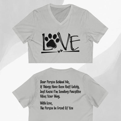 Dog Love, Dear Person Behind Me V-Neck - Project 2520