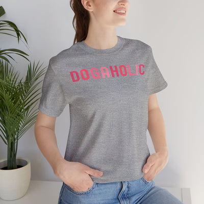 Dogaholic T-Shirt