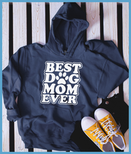 Load image into Gallery viewer, Best Dog Mom Ever Version 2 Hoodie

