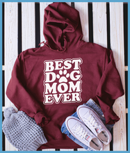 Load image into Gallery viewer, Best Dog Mom Ever Version 2 Hoodie
