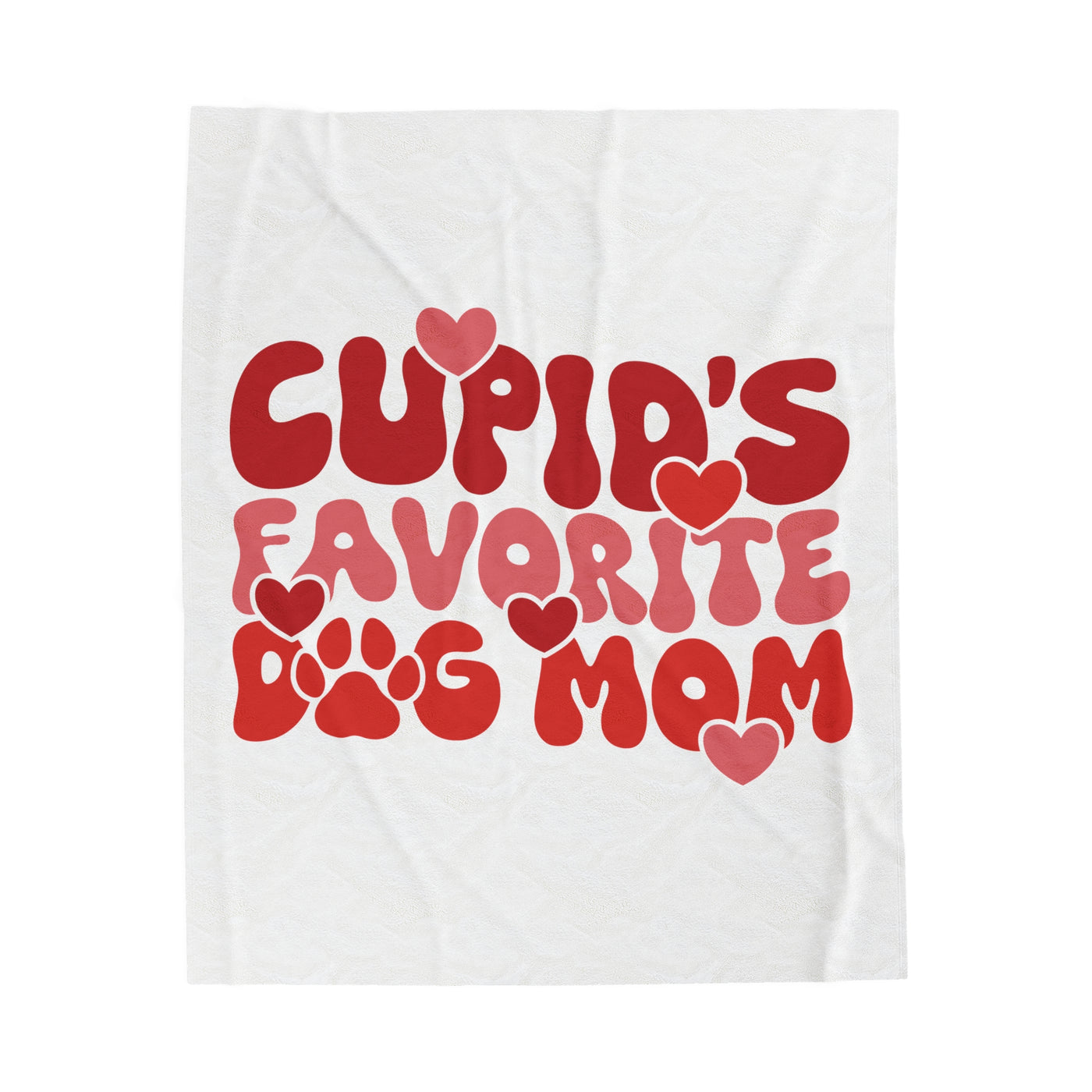 Cupids Favorite Dog Mom Velveteen Plush Blanket