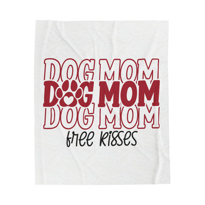 Dog Mom Free Kisses Velveteen Plush Blanket