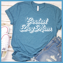 Load image into Gallery viewer, Coolest Dog Mom T-Shirts
