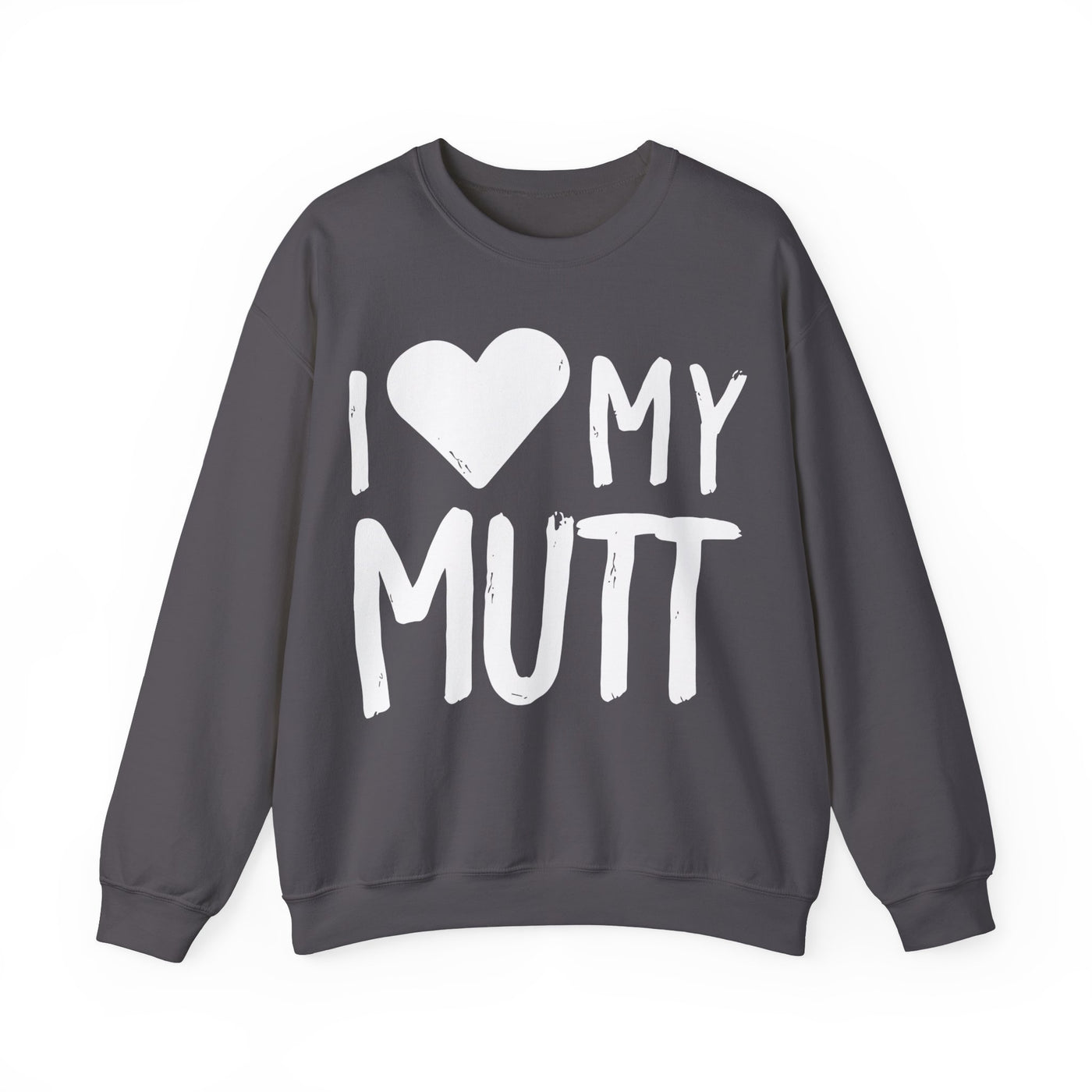 I Love My Mutt Sweatshirt