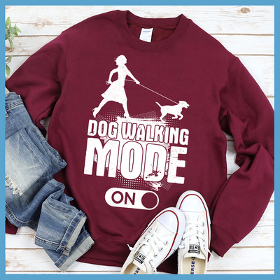 Dog Walking Mode On Sweatshirt