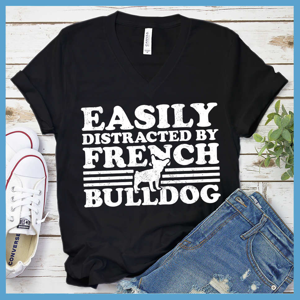 Easily Distracted By French Bulldog V-Neck