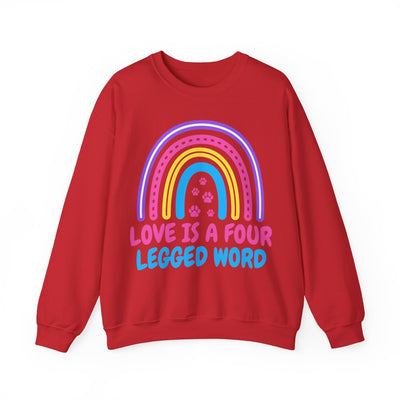 Love Is A Four Legged Word Sweatshirt