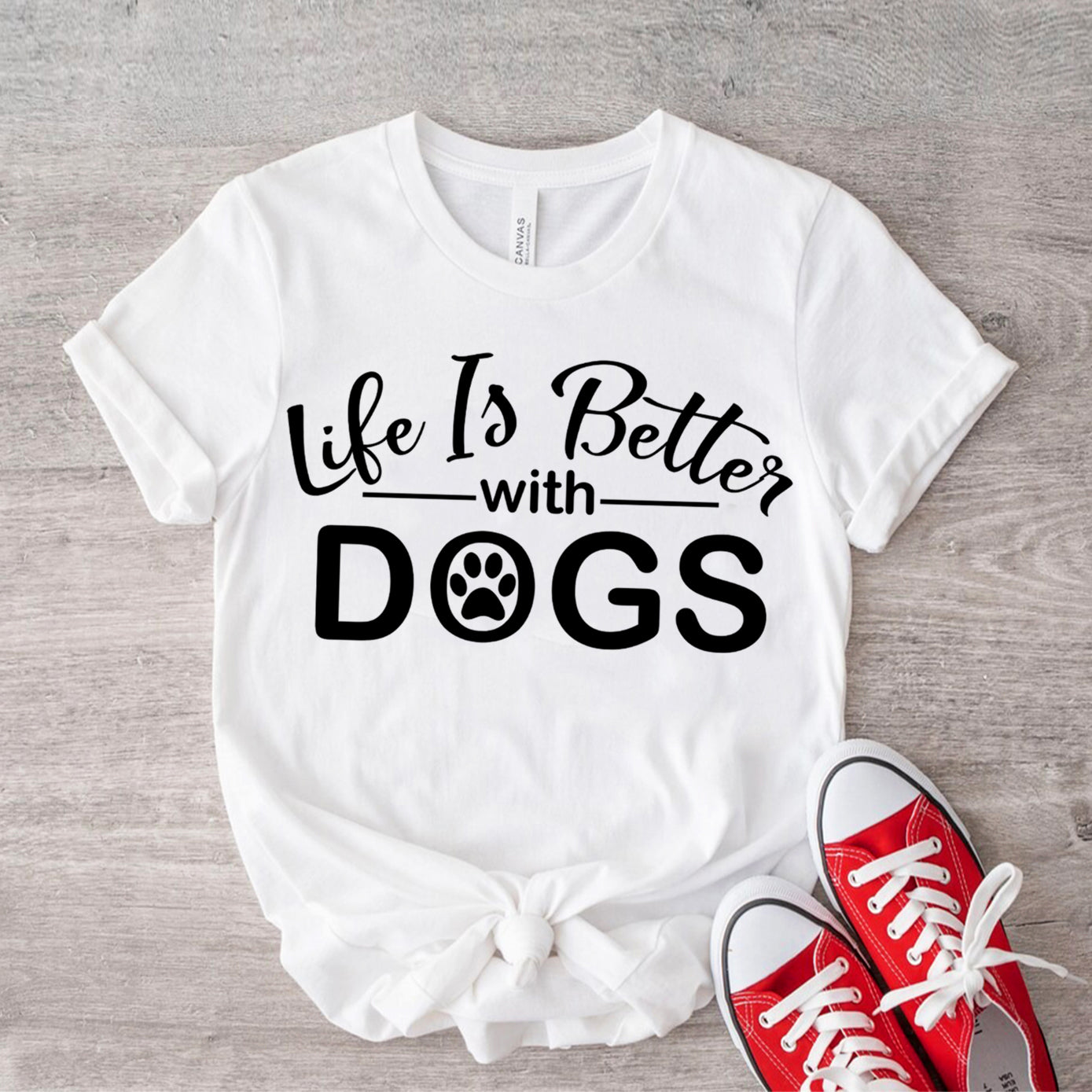 Life Is Better With Dogs T-Shirt