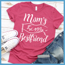 Load image into Gallery viewer, Mom&#39;s Bestfriend T-Shirt
