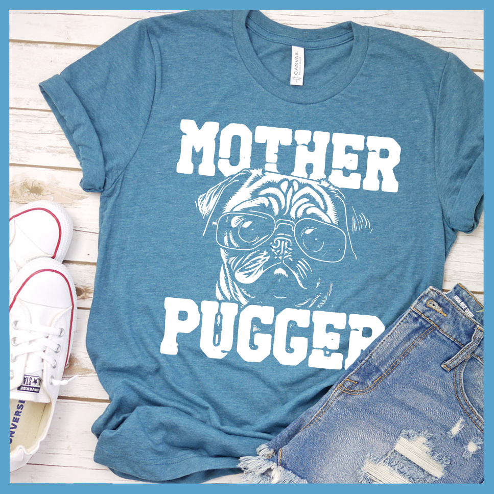 Mother Pugger T-Shirt