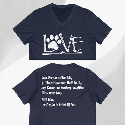 Dog Love, Dear Person Behind Me V-Neck - Project 2520