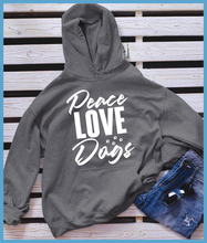 Load image into Gallery viewer, Peace Love Dogs Hoodie
