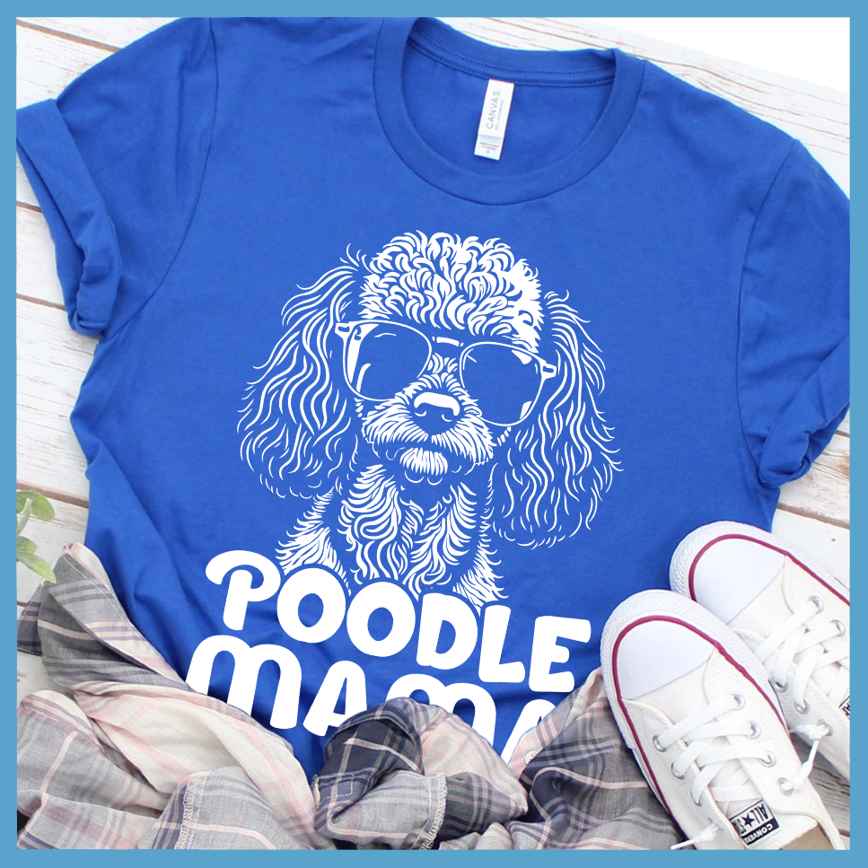 Poodle Mama T-Shirt