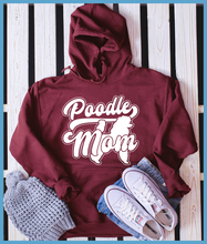 Load image into Gallery viewer, Poodle Mom Hoodie
