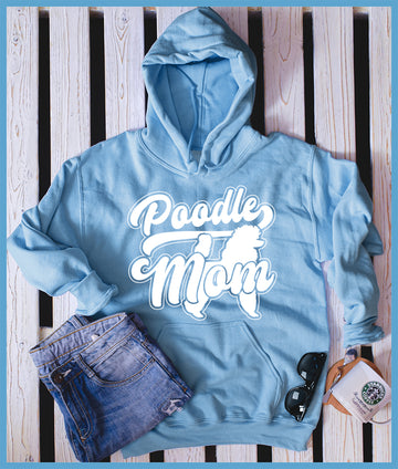 Poodle Mom Version 1 Hoodie