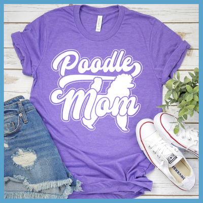 Poodle Mom T-Shirt
