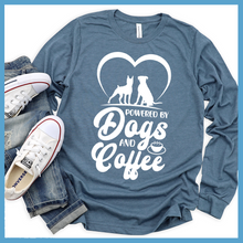Load image into Gallery viewer, Powered By Dogs And Coffee Long Sleeves
