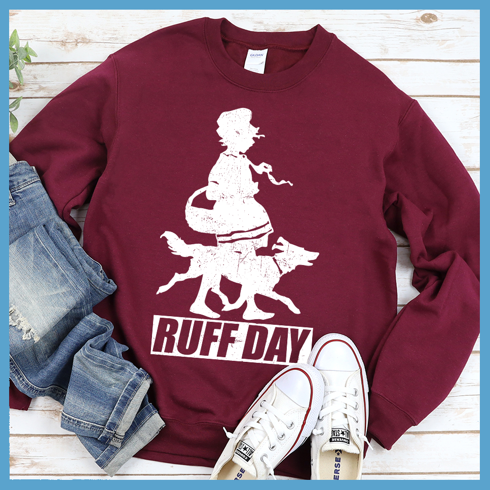 Ruff Day Sweatshirt