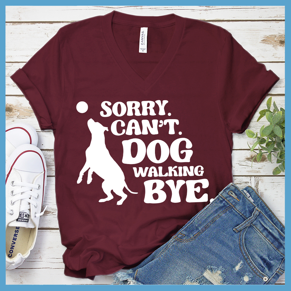 Sorry Can't Dog Walking Bye V-Neck