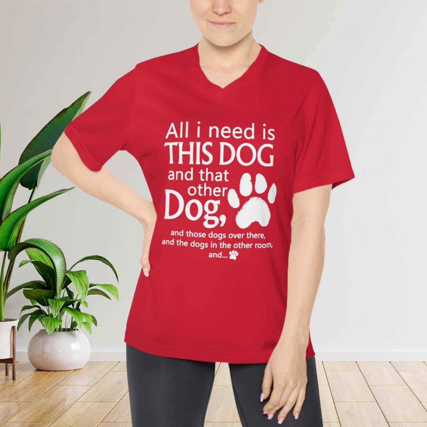 All I need is... This Dog And That Other Dog V-Neck