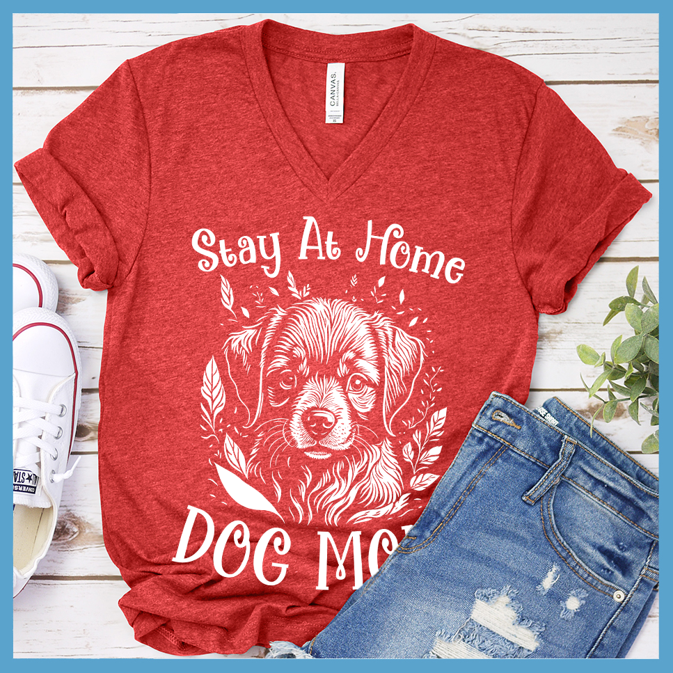 Stay At Home Dog Mom V-Neck