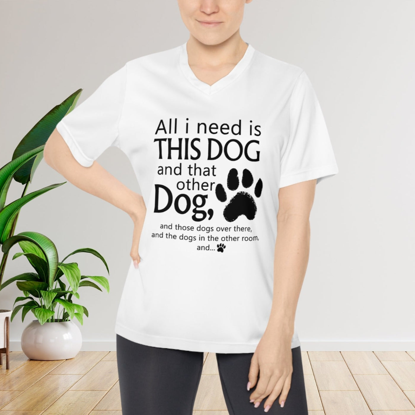 All I need is... This Dog And That Other Dog V-Neck