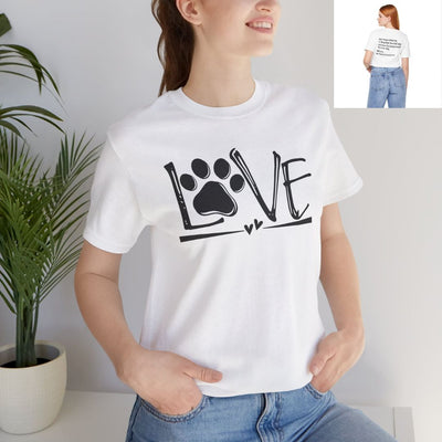 Dog Love, Dear Person Behind Me T-Shirt - Project 2520
