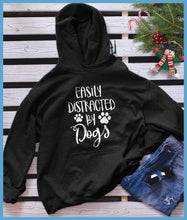 Load image into Gallery viewer, Easily Distracted By Dogs Hoodie - Rocking The Dog Mom Life

