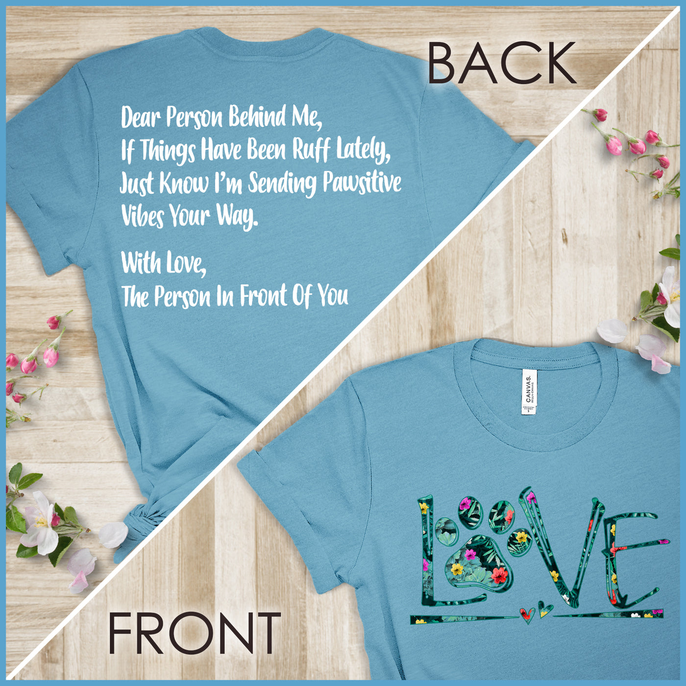 Dog Love Floral, Dear Person Behind Me T-Shirt - Project 2520 - Rocking The Dog Mom Life