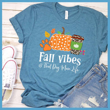 Load image into Gallery viewer, Fall Vibes And Dog Mom Life Colored T-Shirt - Rocking The Dog Mom Life

