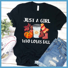 Load image into Gallery viewer, Just A Girl Who Loves Fall Colored T-Shirt - Rocking The Dog Mom Life
